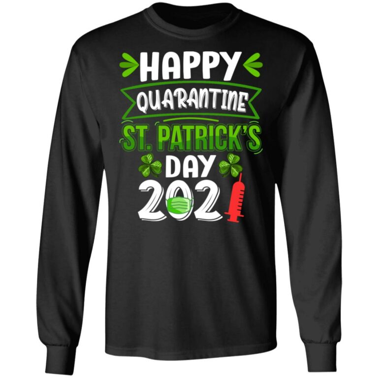 Happy Quarantine St Patrick's Day, Black, Long Sleeve