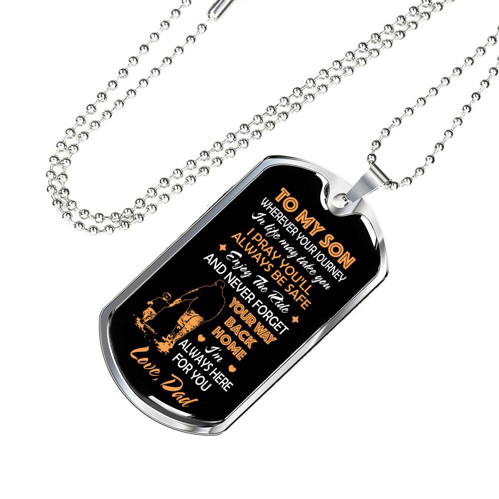 Father and Son to My Son Wherever Your Journey in Life May Take You Dog Tag Pendant Necklace Gifts - Dog Tag (Silver) Father and Son to My Son Wherever Your Journey in Life May Take You Dog Tag Pendant Necklace Gifts - Dog Tag (Silver)