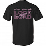 Print On Back Live Laugh Lock And Load Shirt - Funny American Weapons T-Shirt, Black, Unisex T-Shirt