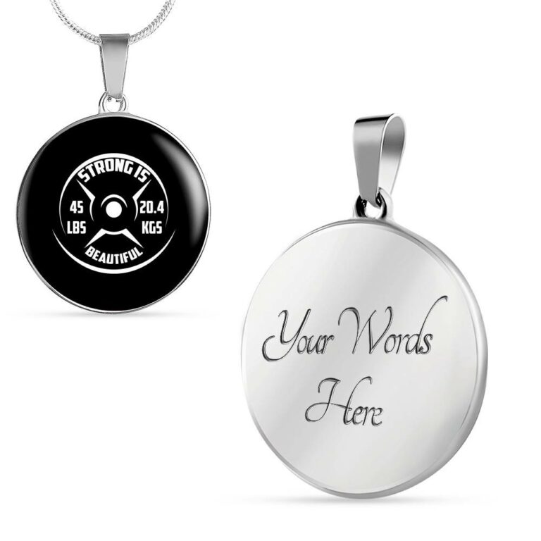 Strong Is Beautiful - Motivational Fitness Circle Pendant Necklace - Circle Luxury Necklace (Silver)