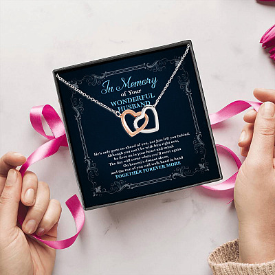 In Memory Of Your Wonderful Husband He's Only Gone On Ahead Of You Interlocking Hearts Pendant Necklace
