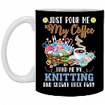 Just Pour Me My Coffee Hand Me, Black, 11 oz. White Mug
