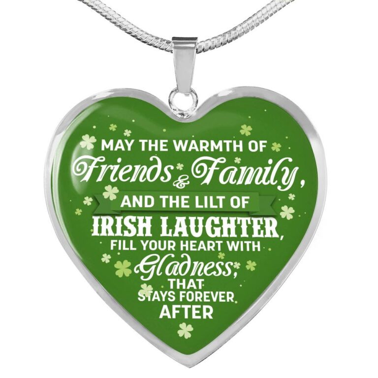 Irish Laughter Fill Your Heart with Joy and Gladness Irish Blessing Gift Heart Pendant Necklace - Heart Luxury Necklace (Silver)