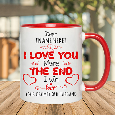 Alternative view of Personalized I Love You More The End I Win From Your Grumpy Old Husband Accent Coffee Mug - Gift For Wife