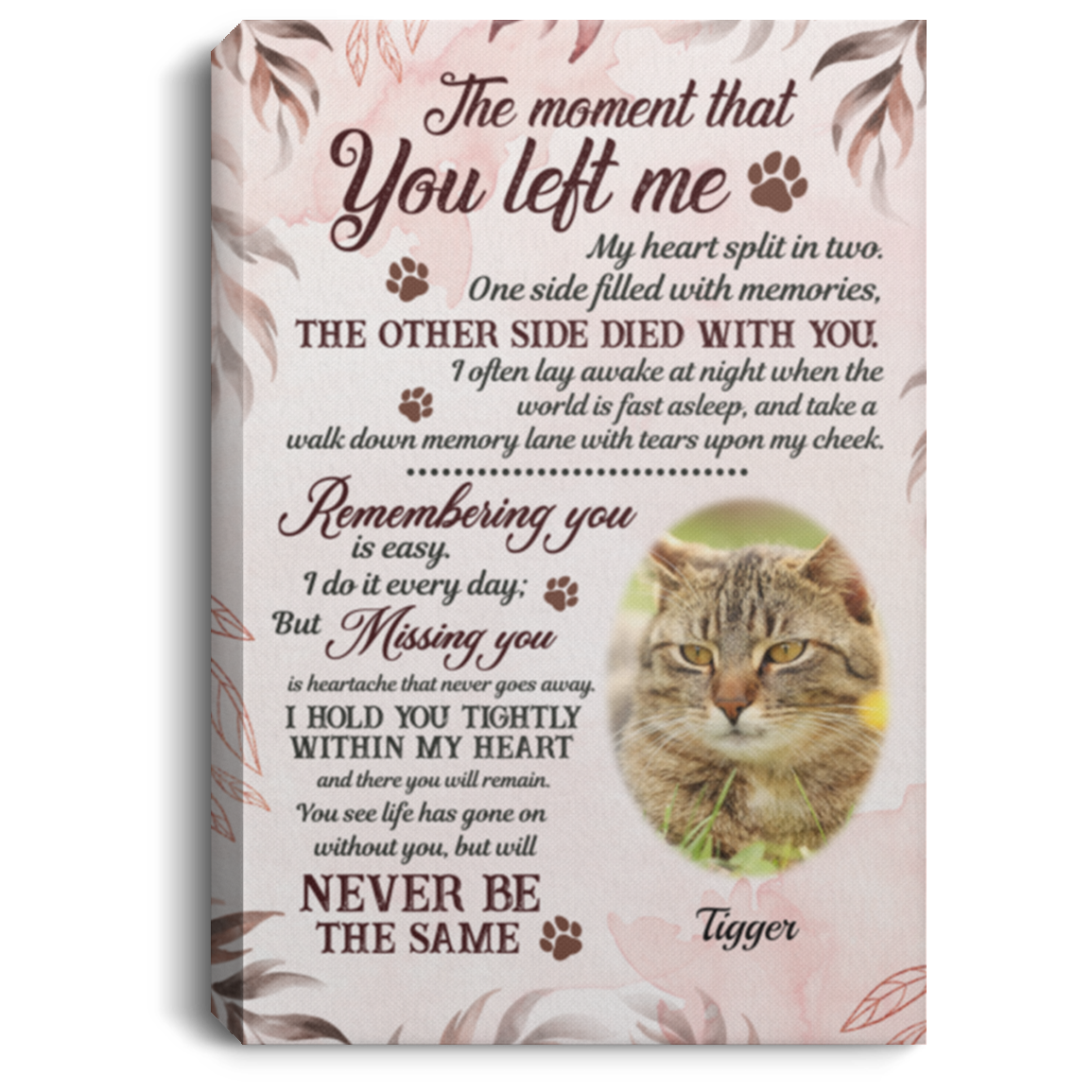 Personalized Photo The Moment That You Left Me My Heart Split In Two Loss of Dog Framed Canvas - Unframed Poster, White, 0.75'' Framed Canvas