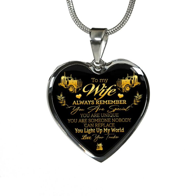To My Wife Always Remember You Are Special You Light Up My World Love Your Trucker Heart Pendant Necklace - Heart Luxury Necklace (Silver)