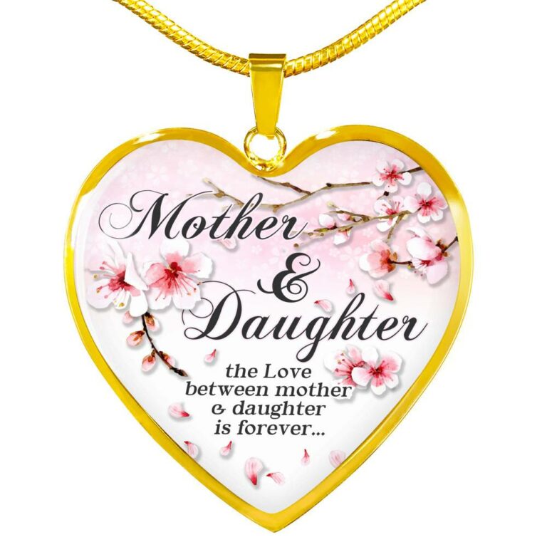 Mother and Daughter the Love Between Mother and Daughter Is Forever Heart Pendant Necklace - Heart Luxury Necklace (Gold Plated)