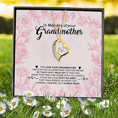 In Memory Of Your Grandmother The Love Your Grandmother Had For You Forever Love Heart Pendant Necklace
