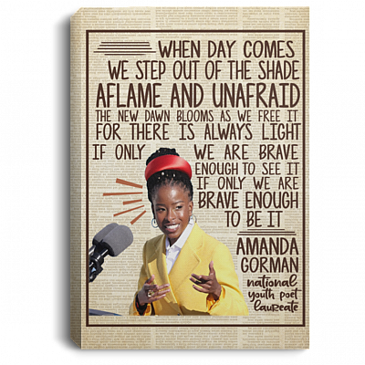 Amanda Gorman Inauguration Poem The Hill We Climb National Youth Poet Laureate Framed Canvas - Unframed Poster, White, 0.75'' Framed Canvas