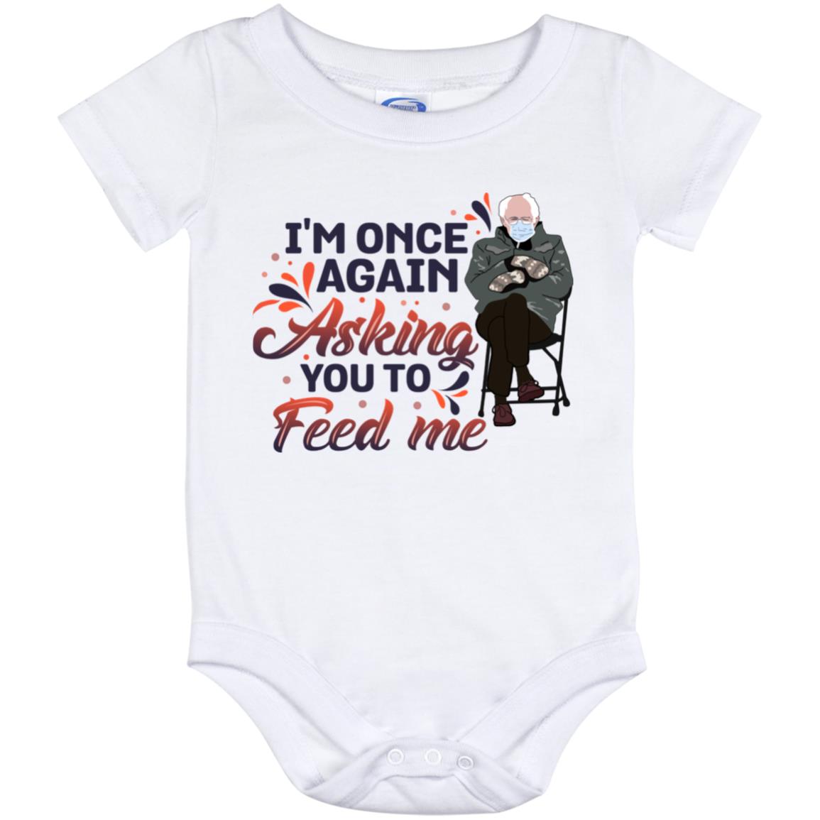 I'm Once Again Asking You To Feed, White, Baby Onesie - 12 Month