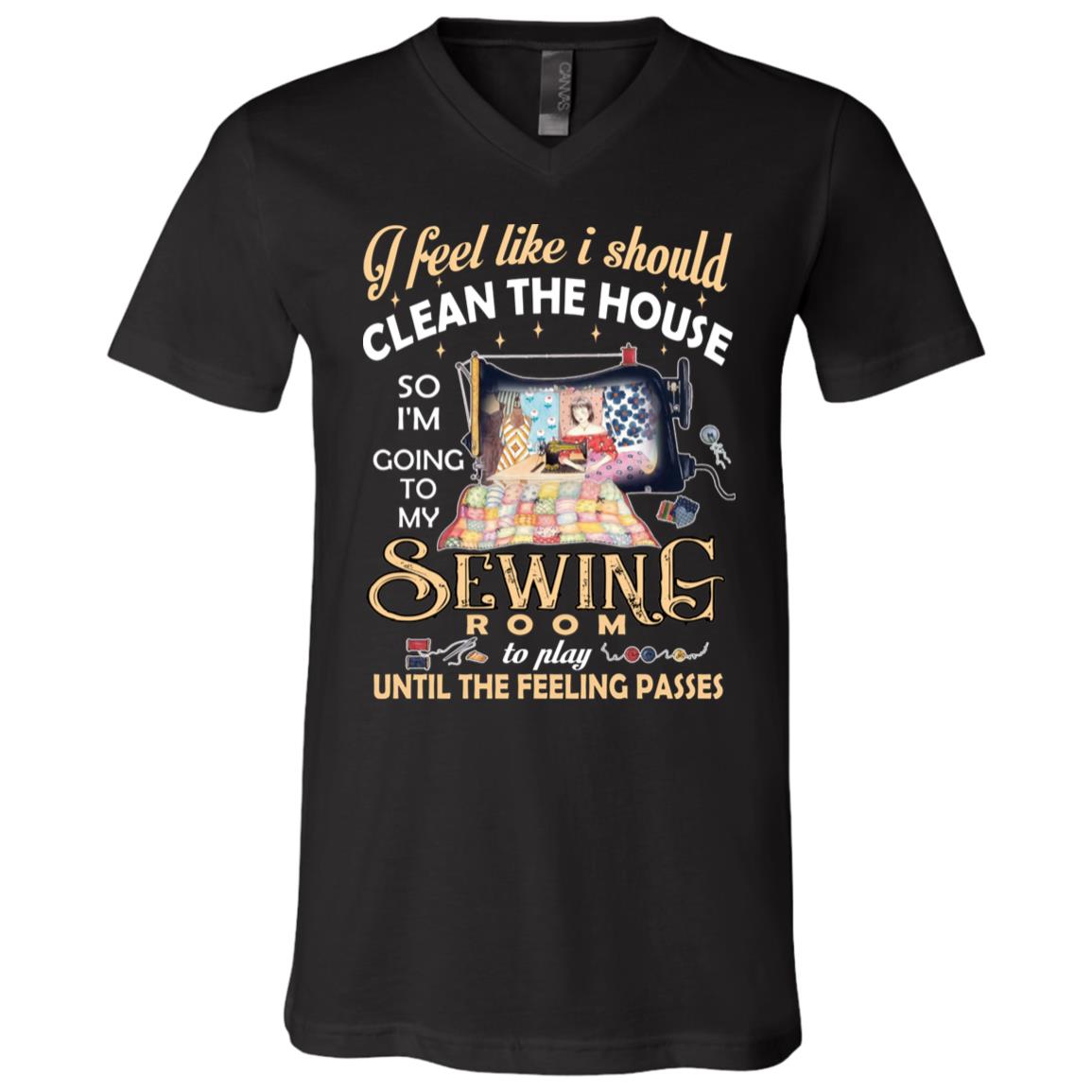 I Feel Like I Should Clean, Black, V-Neck T-Shirt