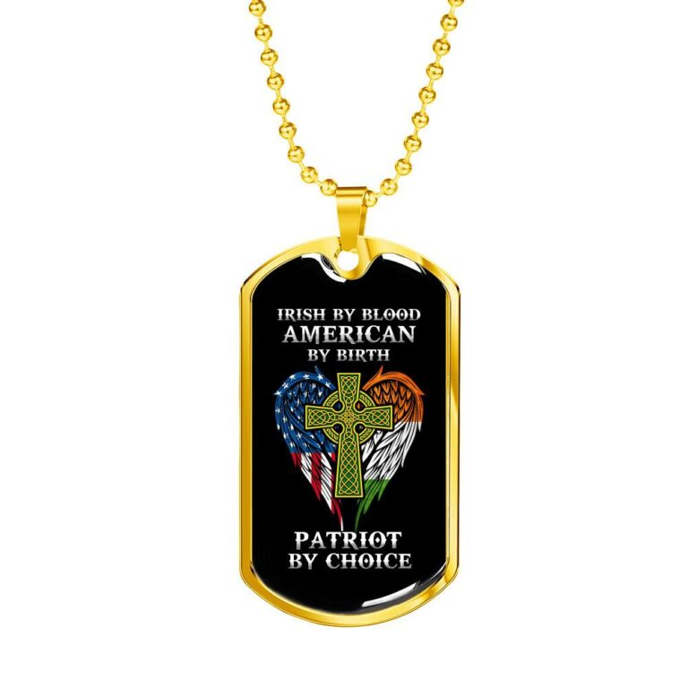 Irish By Blood American By Birth Patriot By Choice Dog Tag Pendant Necklace - Dog Tag (Gold Plated)