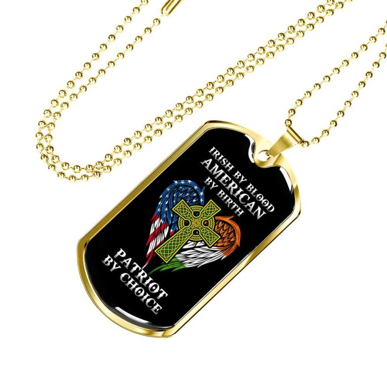 Irish By Blood American By Birth Patriot By Choice Dog Tag Pendant Necklace - Dog Tag (Gold Plated)