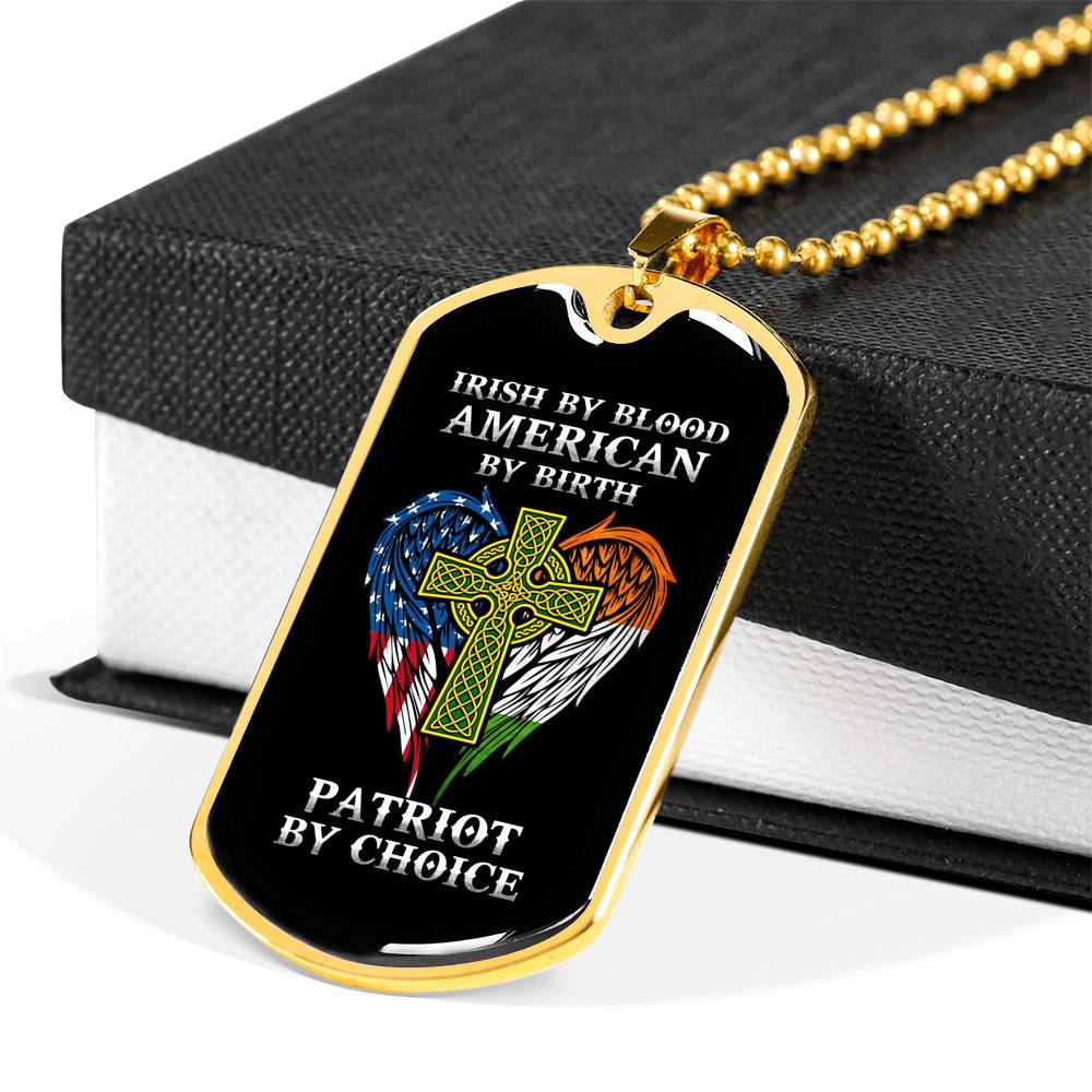 Irish By Blood American By Birth Patriot By Choice Dog Tag Pendant Necklace - Dog Tag (Gold Plated) Irish By Blood American By Birth Patriot By Choice Dog Tag Pendant Necklace - Dog Tag (Gold Plated)