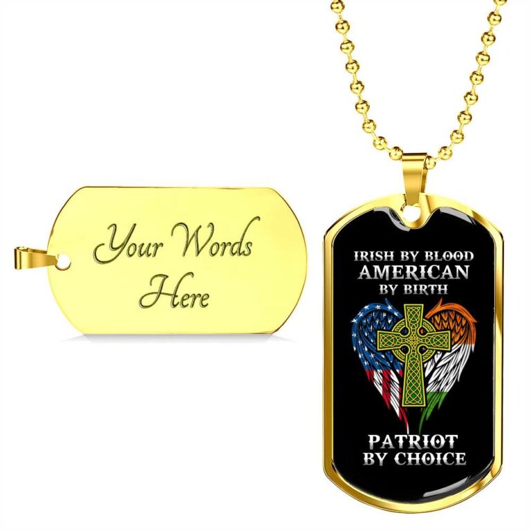 Irish By Blood American By Birth Patriot By Choice Dog Tag Pendant Necklace - Dog Tag (Gold Plated)