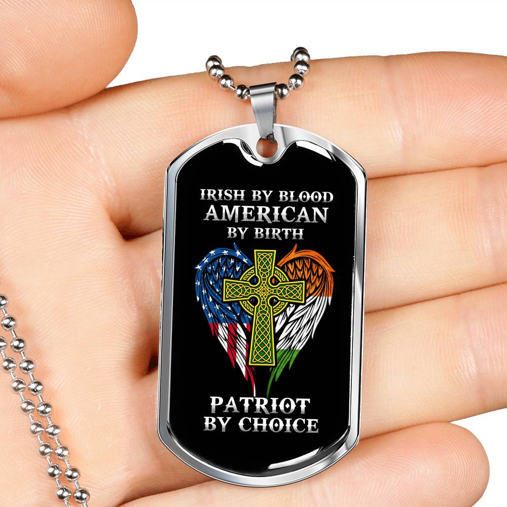 Irish By Blood American By Birth Patriot By Choice Dog Tag Pendant Necklace - Dog Tag (Silver) Irish By Blood American By Birth Patriot By Choice Dog Tag Pendant Necklace - Dog Tag (Silver)