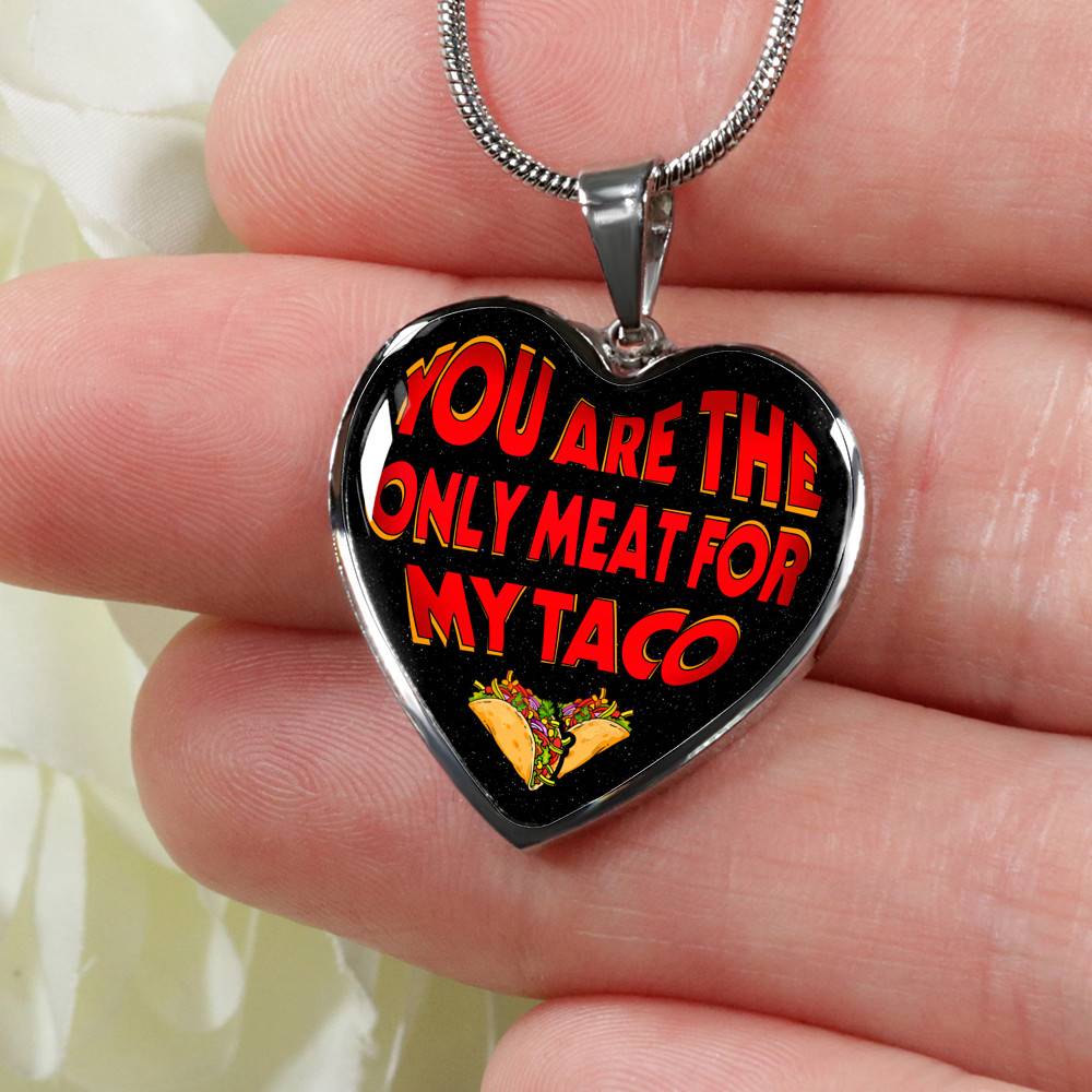 My Love You Are The Only Meat For My Taco Couple In Love Valentine's Taco Meme Quote Heart Pendant Necklace - Heart Luxury Necklace (Silver) My Love You Are The Only Meat For My Taco Couple In Love Valentine's Taco Meme Quote Heart Pendant Necklace - Heart Luxury Necklace (Silver)