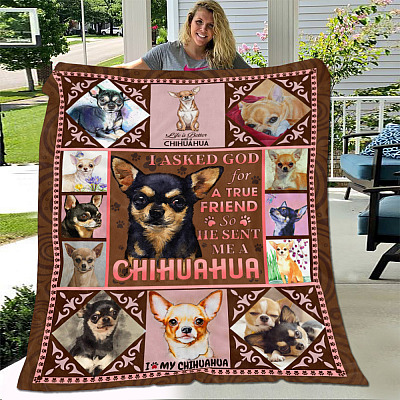 Alternative view of I Asked God For A True Friend So He Sent Me A Chihuahua Fleece Blanket - Sherpa Blanket - Woven Blanket