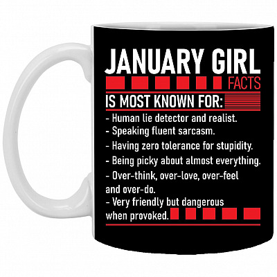 January Girl Facts Coffee Mug, Black, 11 oz. White Mug