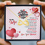 Happy Valentine's Day Husband To My Wife Although I Am Not As Expressive As You Are Infinity Heart Pendant Necklace