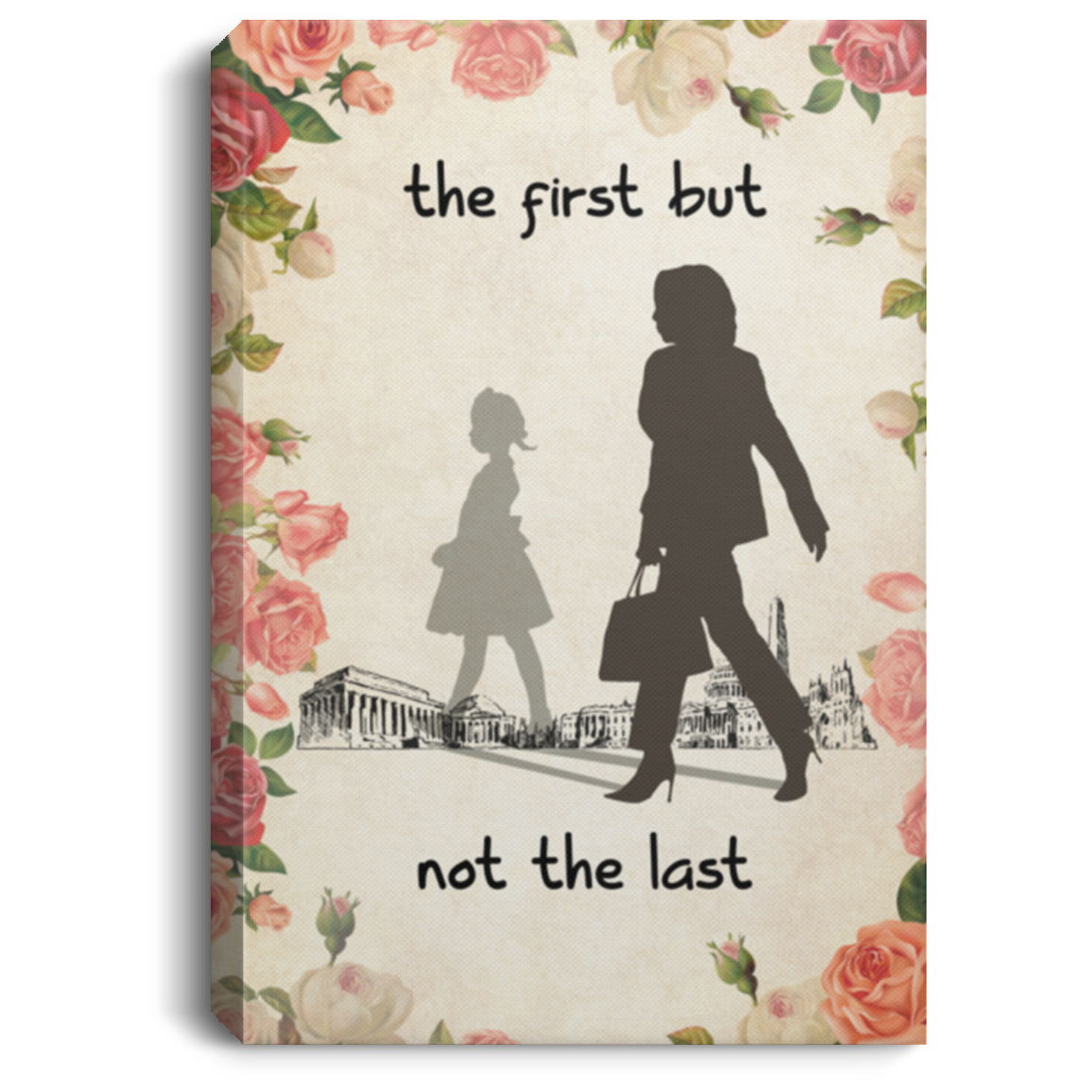 The First But Not The Last Kamala Harris Gallery Wrapped Framed Canvas Prints - Unframed Poster - Home Decor, White, 0.75'' Framed Canvas The First But Not The Last Kamala Harris Gallery Wrapped Framed Canvas Prints - Unframed Poster - Home Decor, White, 0.75'' Framed Canvas