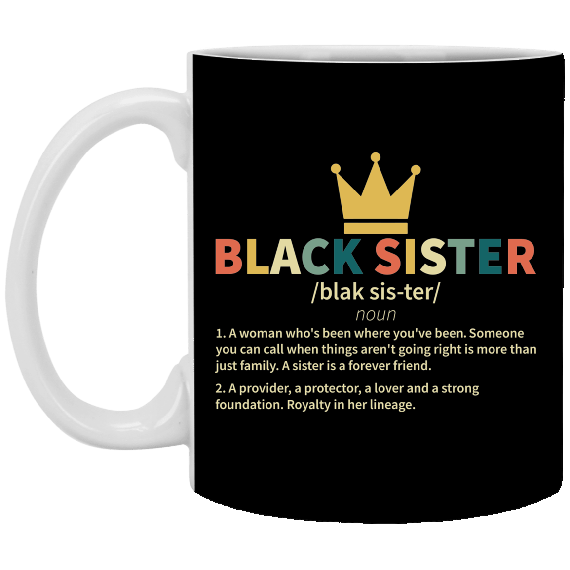 Retro Black Sister Definition Ceramic Coffee Mug - Beer Stein - Water Bottle - Color Changing Mug, Black, 11 oz. White Mug Retro Black Sister Definition Ceramic Coffee Mug - Beer Stein - Water Bottle - Color Changing Mug, Black, 11 oz. White Mug