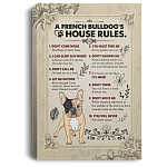 A French Bulldog's House Rules Gallery Wrapped Framed Canvas Prints - Unframed Poster - Home Decor Wall Art, White, 0.75'' Framed Canvas A French Bulldog's House Rules Gallery Wrapped Framed Canvas Prints - Unframed Poster - Home Decor Wall Art, White, 0.75'' Framed Canvas