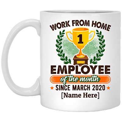 Personalized Work from Home Employee of the Months Since 2020 Coffee Mug- Beer Stein - Water Bottle - Color Changing Mug, White, 11 oz. White Mug