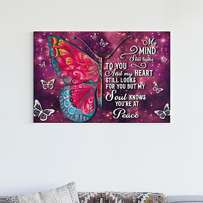 Alternative view of My Mind Still Talks to You and My Heart Still Looks for You but My Soul Knows Framed Canvas - Unframed Poster
