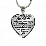 I Choose You and I'll Choose You Over and Over and Over without Pause without A Doubt Heart Pendant Necklace - Heart Luxury Necklace (Silver)