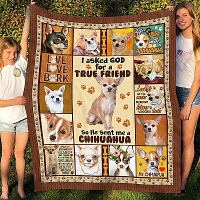 Alternative view of I Asked God For A True Friend So He Sent Me A Chihuahua Fleece Blanket - Mink Sherpa Blanket - Woven Blanket
