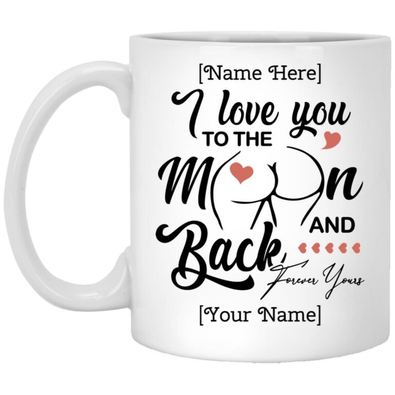 Personalized I Love You To The Moon And, White, 11 oz. White Mug