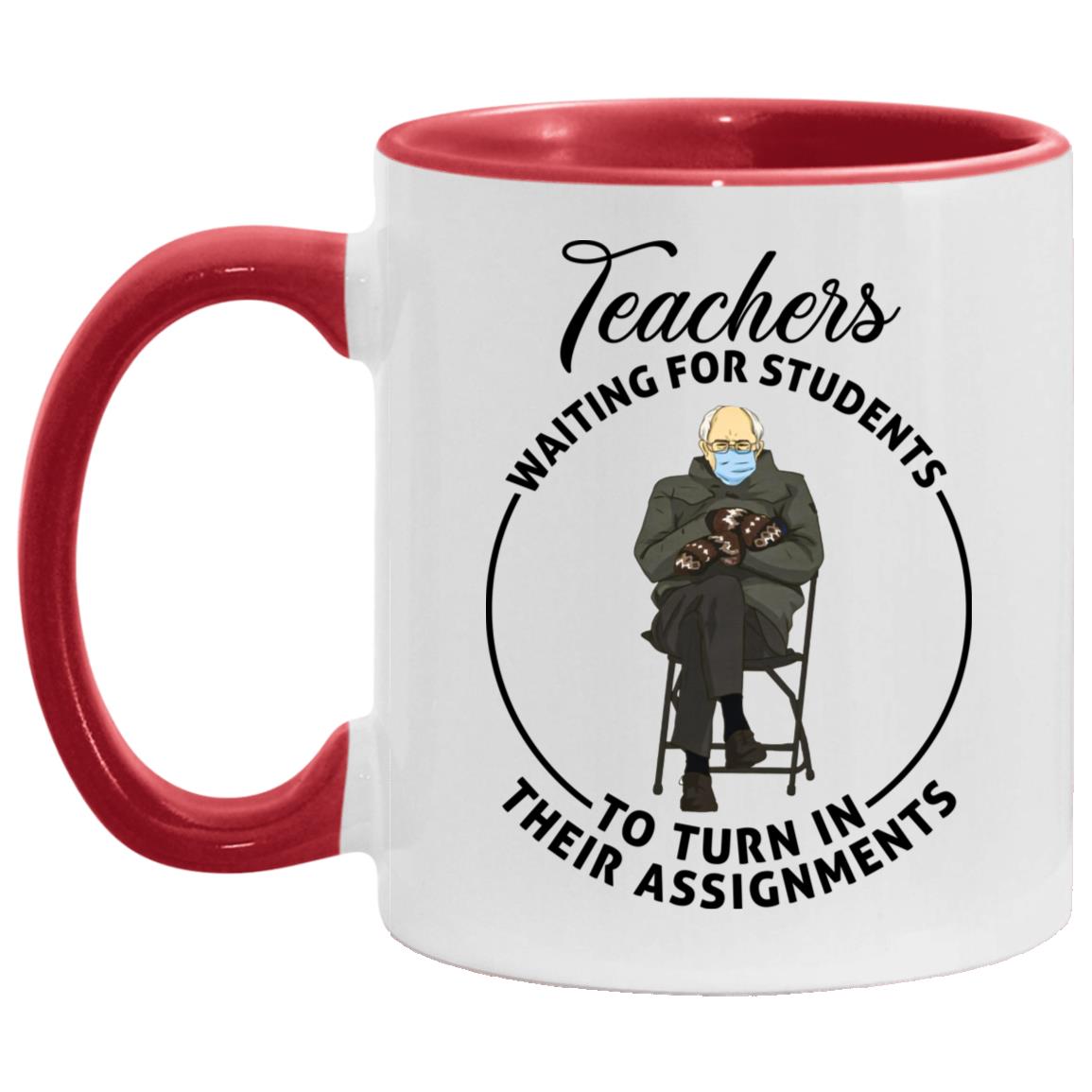 Teachers Waiting For Students To Turn, White/Red, 11 oz. Accent Mug Teachers Waiting For Students To Turn, White/Red, 11 oz. Accent Mug