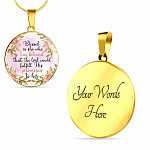 Blessed Is She Who Had Believed That The Lord Would Fulfill His Promises To Her Circle Pendant Necklace - Circle Luxury Necklace (Gold Plated)
