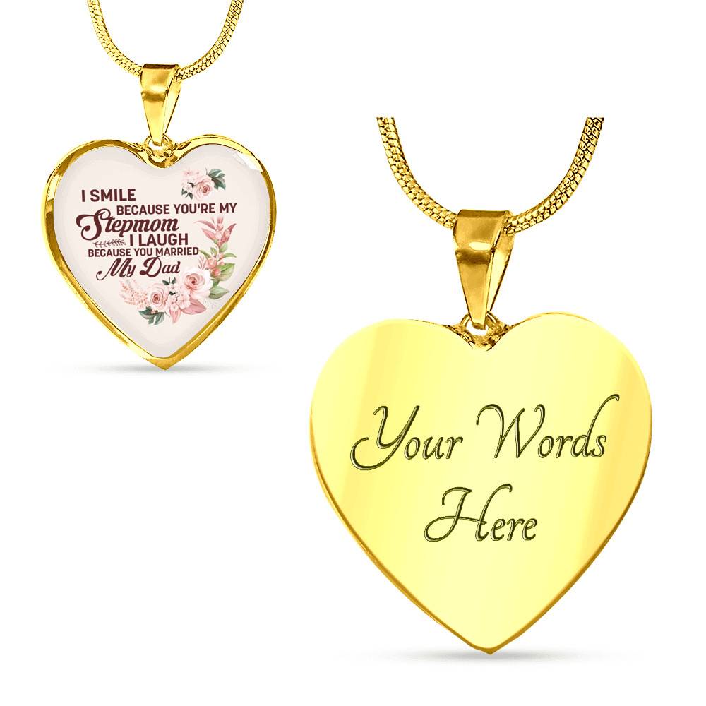 I Smile Because You're My Step Mom I Laugh Because You Married My Dad Heart Pendant Necklace Gifts - Heart Luxury Necklace (Gold Plated) I Smile Because You're My Step Mom I Laugh Because You Married My Dad Heart Pendant Necklace Gifts - Heart Luxury Necklace (Gold Plated)