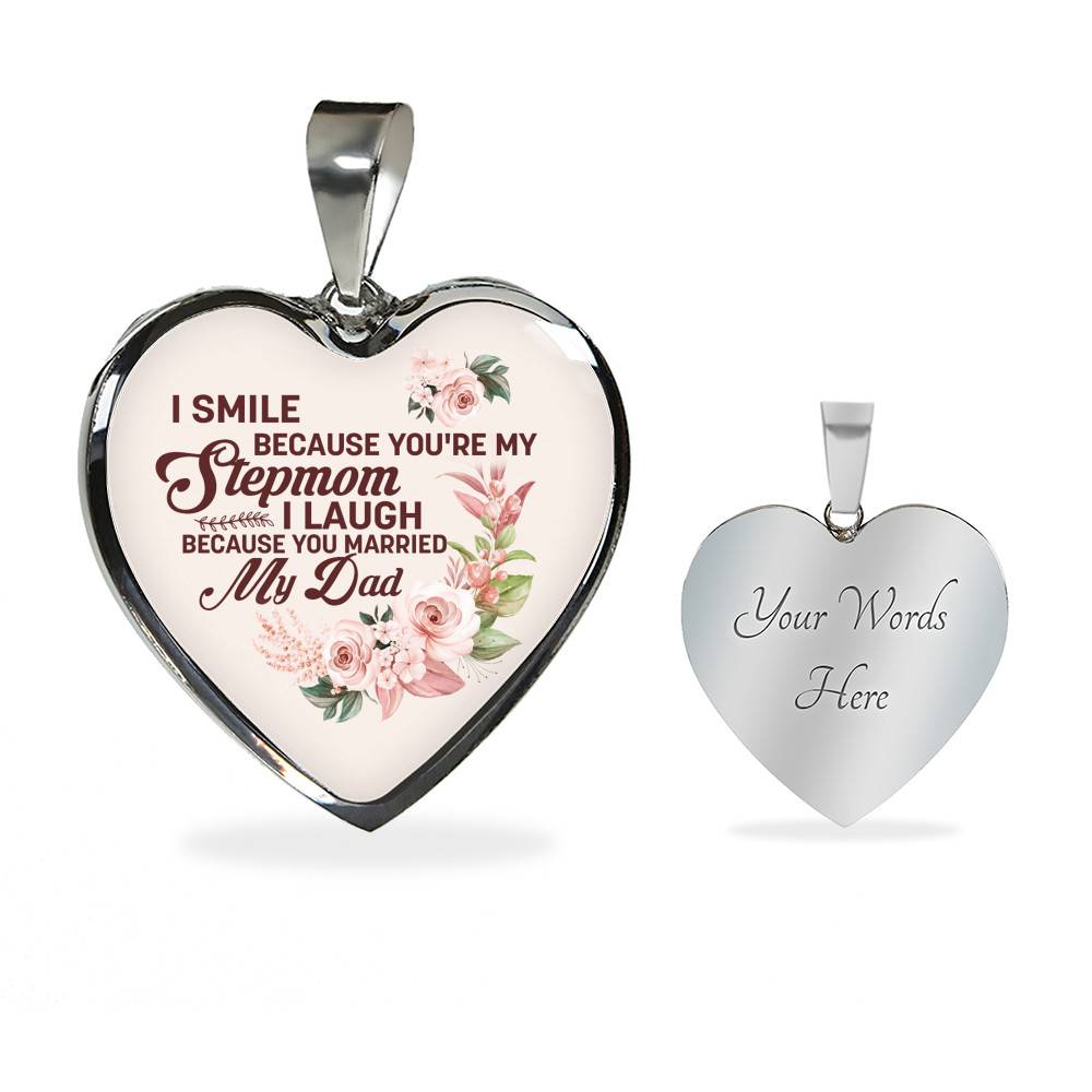 I Smile Because You're My Step Mom I Laugh Because You Married My Dad Heart Pendant Necklace Gifts - Heart Luxury Necklace (Silver) I Smile Because You're My Step Mom I Laugh Because You Married My Dad Heart Pendant Necklace Gifts - Heart Luxury Necklace (Silver)