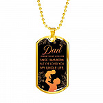 Dad I Know You've Loved Me Since I Was Born But I've Loved You My Whole Life Dog Tag Pendant Necklace - Dog Tag (Gold Plated) Dad I Know You've Loved Me Since I Was Born But I've Loved You My Whole Life Dog Tag Pendant Necklace - Dog Tag (Gold Plated)