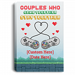Personalized Who Game Together Stay Together Gamer Couple Framed Canvas - Unframed Poster, White, 0.75'' Framed Canvas Personalized Who Game Together Stay Together Gamer Couple Framed Canvas - Unframed Poster, White, 0.75'' Framed Canvas