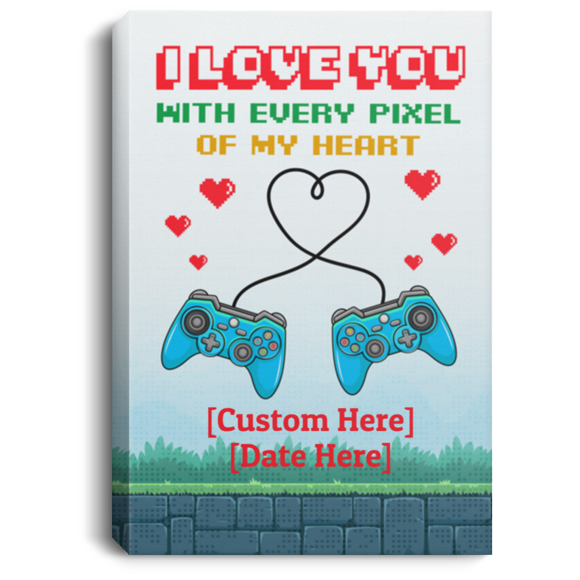 Personalized I Love You With Every Pixel Of My Heart Gamer Couple Framed Canvas - Unframed Poster, White, 0.75'' Framed Canvas Personalized I Love You With Every Pixel Of My Heart Gamer Couple Framed Canvas - Unframed Poster, White, 0.75'' Framed Canvas