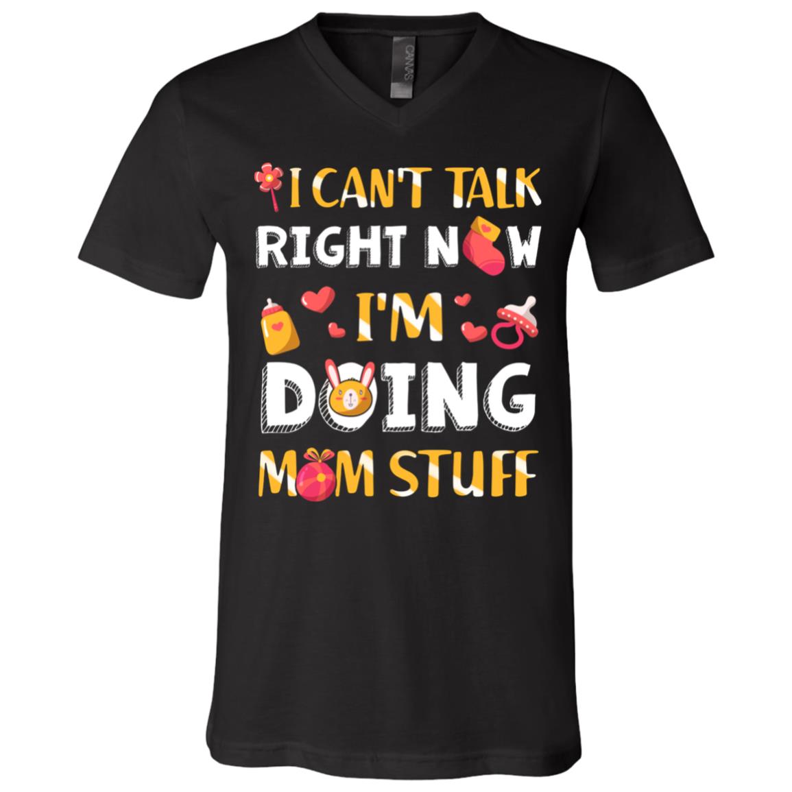 I Can't Talk Right Now, Black, V-Neck T-Shirt