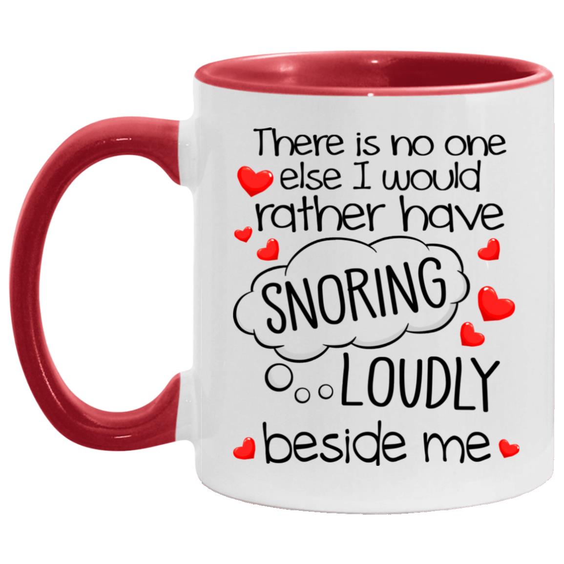 There Is No One Else I Would, White/Red, 11 oz. Accent Mug There Is No One Else I Would, White/Red, 11 oz. Accent Mug