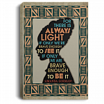 For There Is Always Light If Only We're Brave Enough Amanda Gorman Framed Canvas Prints - Unframed Poster, White, 0.75'' Framed Canvas