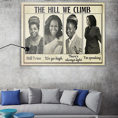 Alternative view of The Hill We Climb Still I Rise We Go High There's Always Light I'm Speaking Framed Canvas Prints - Unframed Poster