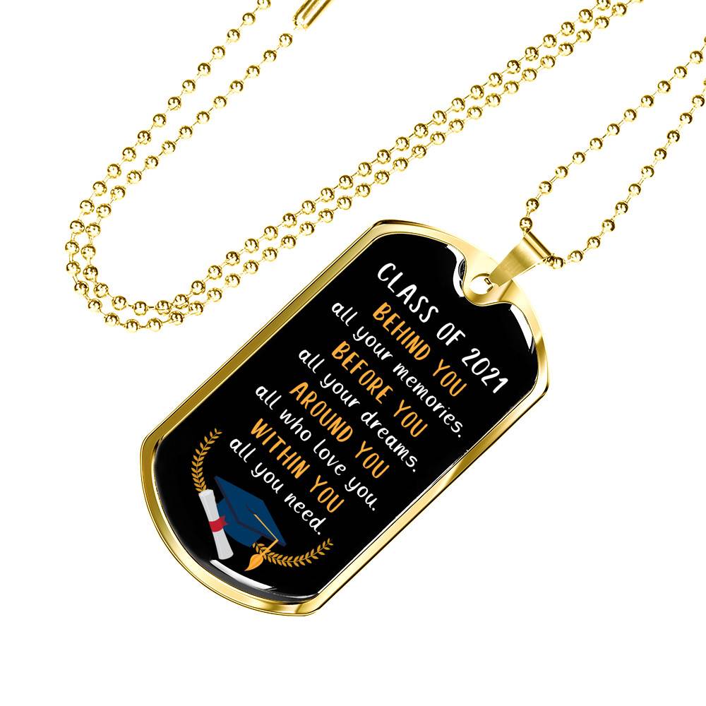 Graduation Class Of 2021 Senior Behind You All Your Memories Dog Tag Pendant Necklace - College Graduation Gift - Dog Tag (Gold Plated)