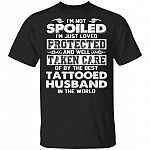 I'm Not Spoiled I'm Loved Protected, Black, Unisex T-Shirt