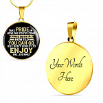 Graduation Gifts Take Pride in How Far You've Come Have Faith in How Far You Can Go Circle Pendant Necklace - Circle Luxury Necklace (Gold Plated)