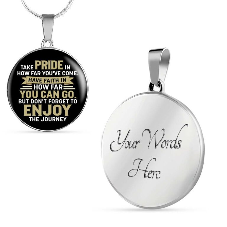 Graduation Gifts Take Pride in How Far You've Come Have Faith in How Far You Can Go Circle Pendant Necklace - Circle Luxury Necklace (Silver)