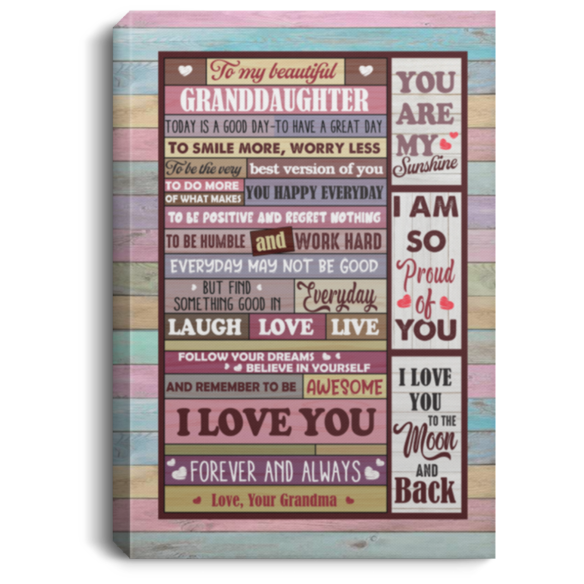 From Grandma to My Beautiful Granddaughter Today Is a Good Day Wrapped Framed Canvas-Unframed Poster-Home Decor Wall Art, White, 0.75'' Framed Canvas From Grandma to My Beautiful Granddaughter Today Is a Good Day Wrapped Framed Canvas-Unframed Poster-Home Decor Wall Art, White, 0.75'' Framed Canvas