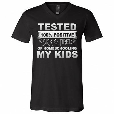 Tested 100% Positive Sick, Black, V-Neck T-Shirt