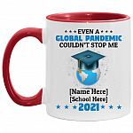 Personalized Even A Global Pandemic, White/Red, 11 oz. Accent Mug